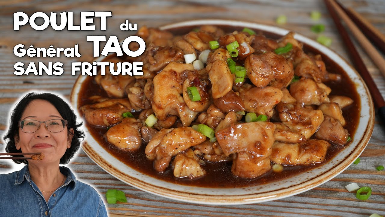 Poulet du Général Tao | Nouveau Sans Friture et Toujours autant de Parfums !