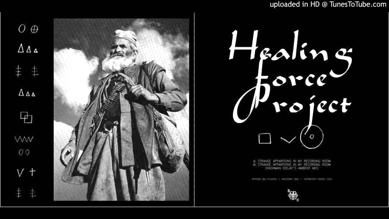 Healing Force Project "Strange Apparitions in my Recording Room" (BH 012) - Original Version -