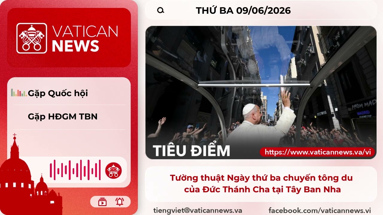 Radio thứ Ba 09/06/2026 - Vatican News Tiếng Việt