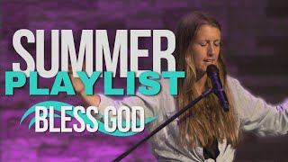 Summer Playlist | Bless God | Rock Harbor Church FL