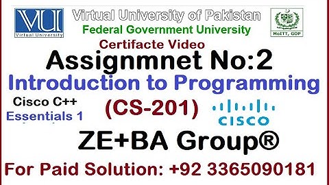 CISCO Essential C++ Certificate || CS201 Assignment 2 Solution Fall 2024 By ZE+BA Group
