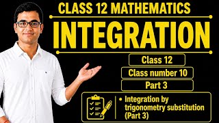 Integration by substitution part 3 class number 10 of class 12th by mathswizard@soamnath.