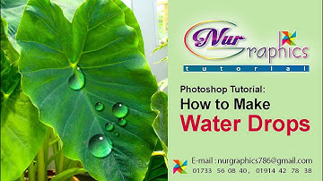 How To Make Water Drops on leaf II Photoshop CC 6 Tutorial || Nur Graphics