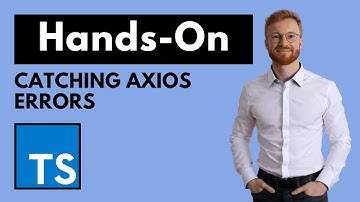 How to catch Axios Errors in TypeScript