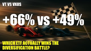 VT vs VXUS: Why Most Investors Pick Wrong