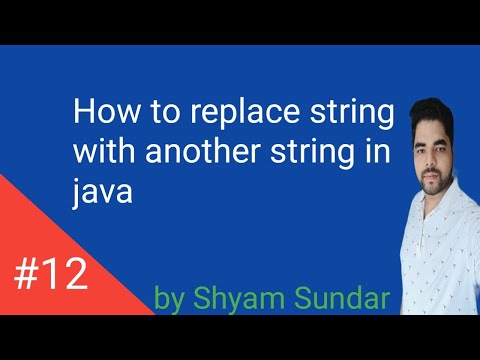 How to replace string with another string in java || Shyam Sundar
