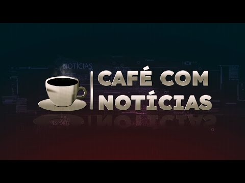 CAFÉ COM NOTÍCIAS 04-02-2025
