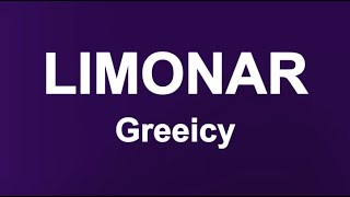 Greeicy - Limonar (Letra/Lyrics)