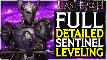 Last Epoch Full Deathless Sentinel Leveling Build Guide VOD With Detailed Explanation