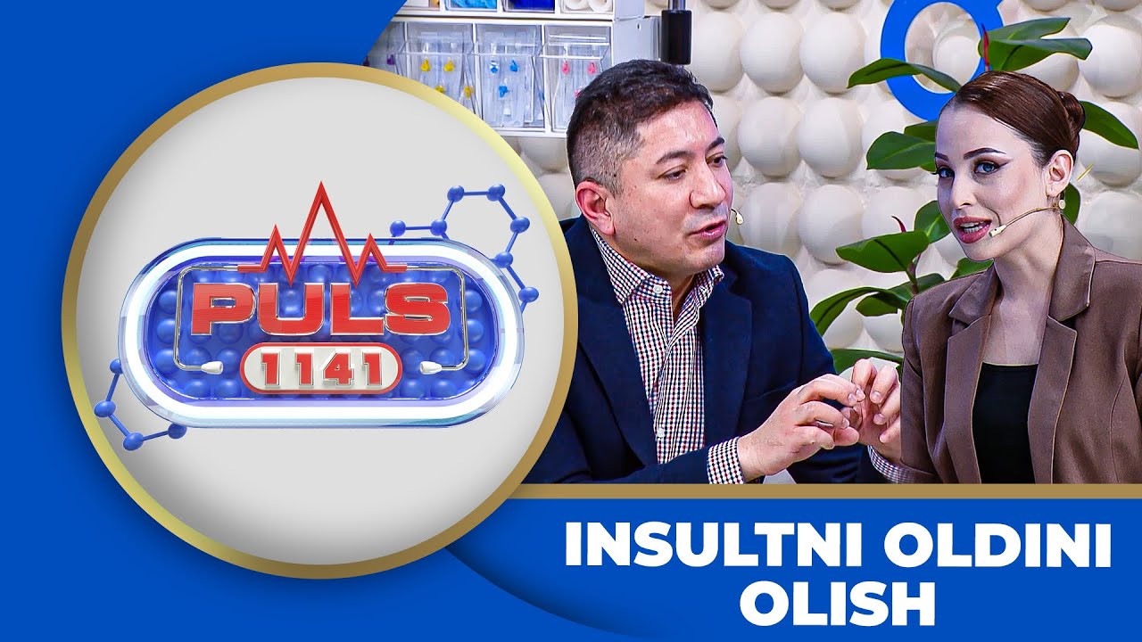 Puls 1141 - INSULTNI OLDINI OLISH