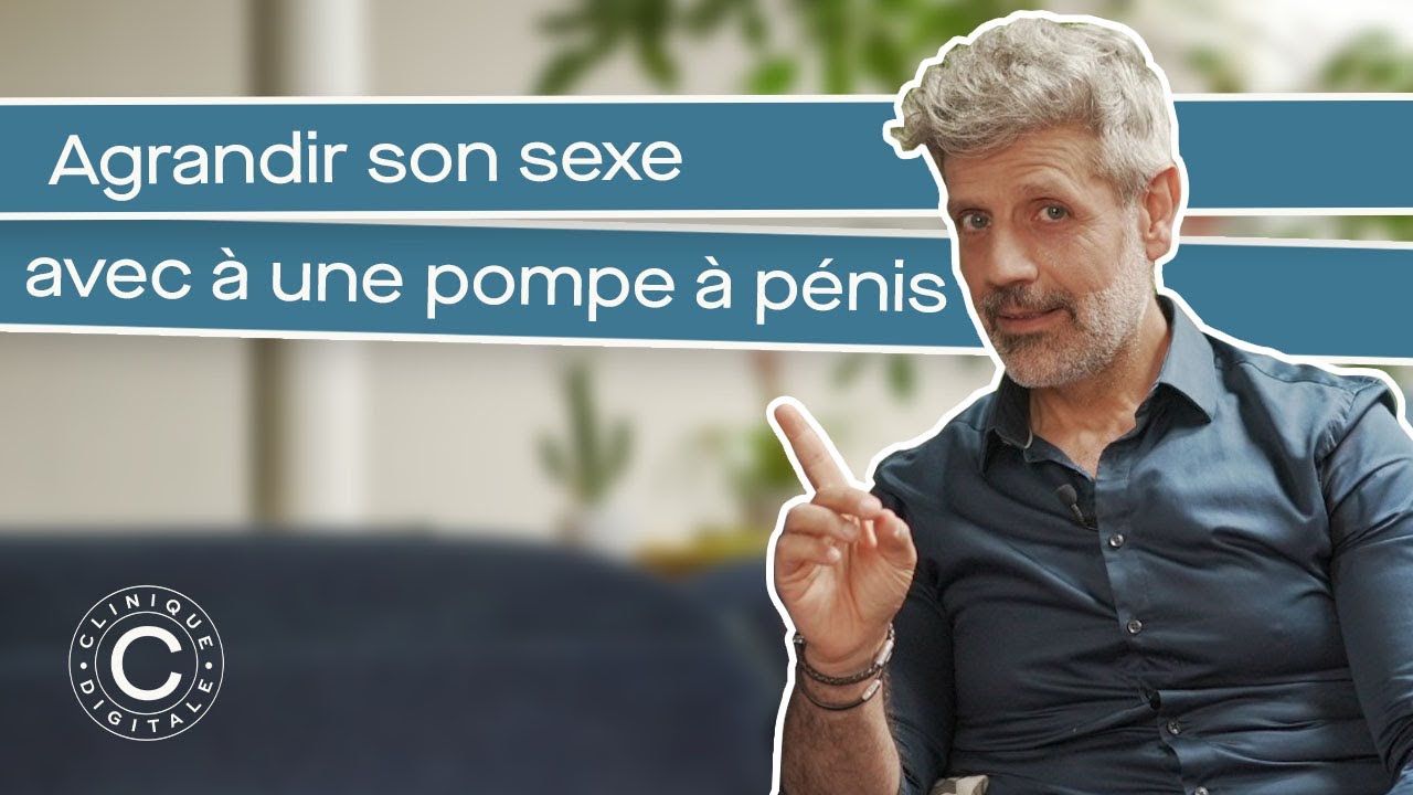 Agrandir son sexe avec une pompe à pénis