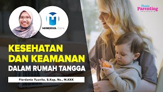 Kesehatan Keselamatan Kerja Dan Lingkungan K3L Dalam Rumah Tangga Dunia Parenting Indonesia