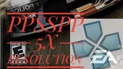 NFS MOST WANTED PPSSPP 5X RES 60FPS PATCH