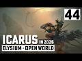 ICARUS - Elysium | Open World - Part 44