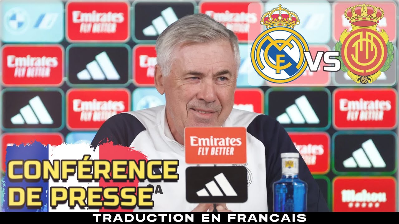 CONFERENCE DE PRESSE FR | Real Madrid vs Majorque | Ancelotti - YouTube
