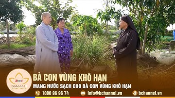 Mang nước sạch cho bà con vùng khô hạn | Bchannel