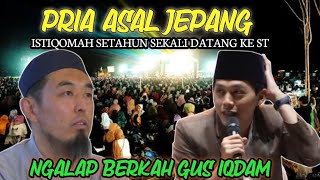 Gus iqdam terbaru⁉️pria tampan asal jepang Istiqomah ngaji di St setahun sekali ingin ngalap berkah