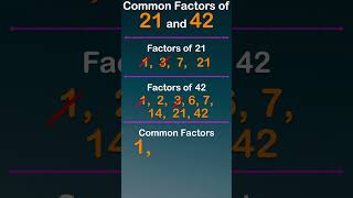 Common Factors of 21 and 42 / #shorts / #commonfactor