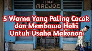 Warna Yang Cocok dan Membawa Hoki Untuk Usaha Makanan || #warnawarungmakan #warnapembawahoki