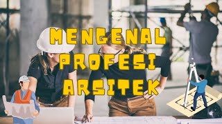 Mengenal Profesi Arsitek #edukasi #anak #indonesia #profesi #arsitek