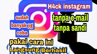 ig di hack/bajak| login ig tanpa e-mail & sandi | kembalikan akun IG kena hack