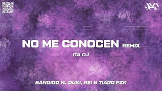NO ME CONOCEN ( REMIX ) | ITA DJ