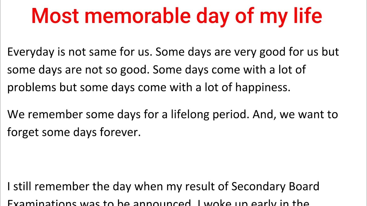 unforgettable day in my life short essay