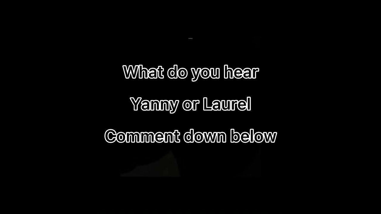 Yanny vs Laurel