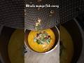 kerala mango fish curry Ultimate tasty fish curry recipe#seafood#fish #fishrecipes#keralafood #food