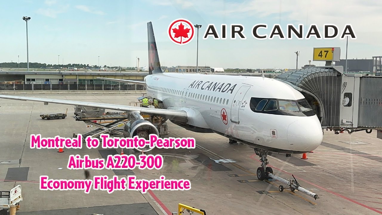 Air Canada Airbus A220-300 Монреаль — Торонто (Pyrson Economy Flight)