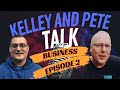 Kelley and Pete discuss HVAC business Episode 2