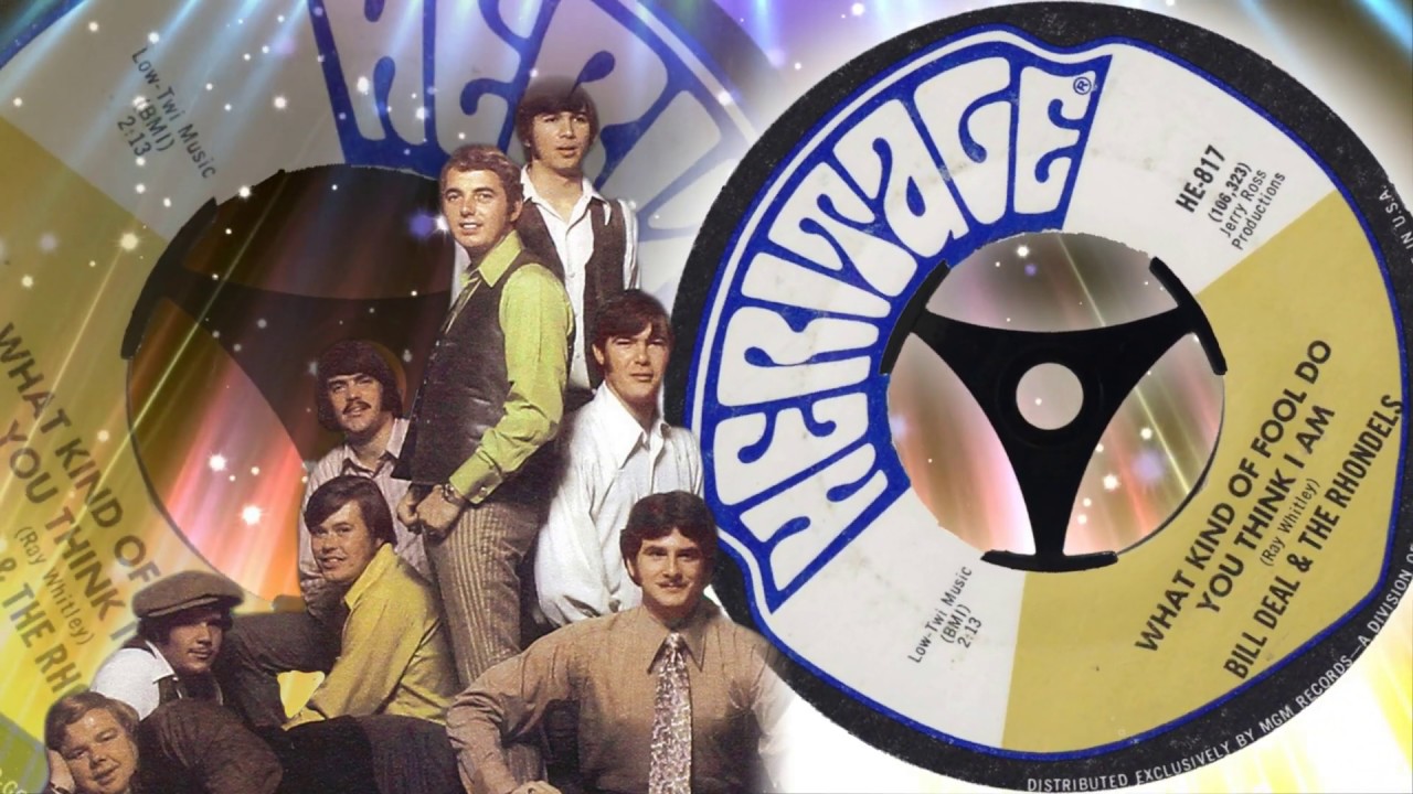 Bill Deal And The Rhondels  -  What Kind Of Fool Do You Think I Am