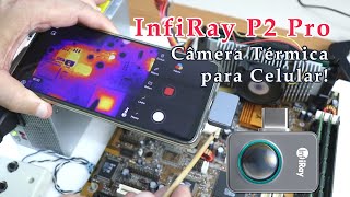 InfiRay P2 Pro - Câmera térmica para celular - localizar curtos agora ficou moleza! screenshot 4
