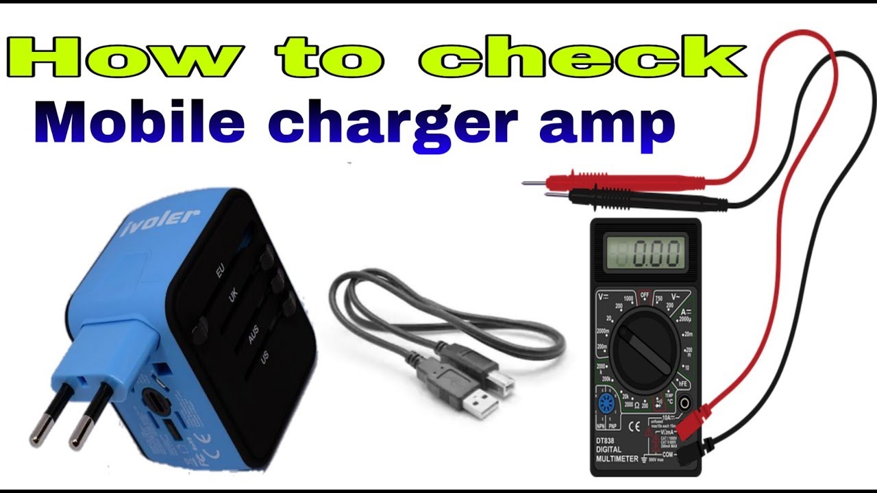 How To Check Mobile Charger Amp || how To Check Mobile Charger Is Working -  YouTube