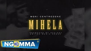 Moni Centrozone - MIHELA