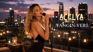Açelya – Yangın Yeri (Official Video)