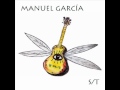 Manuel García - Queda lo que quema