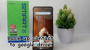 How To Backup Contacts To Google Drive In Infinix Smart 8