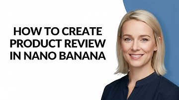How to Create Product Review In Nano Banana - Julia