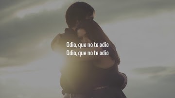 🎵 Lasso Y Cami - Odio Que No Te Odio - Letra