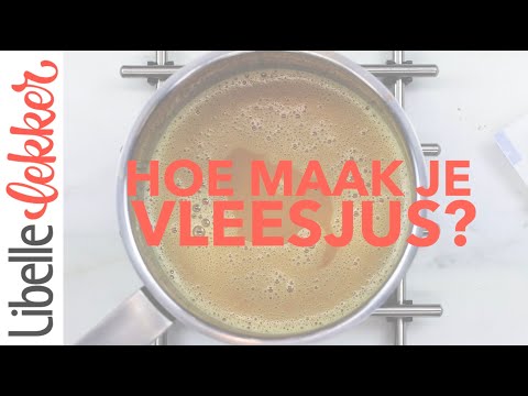 Video: Hoe Maak Je Vleesjus?