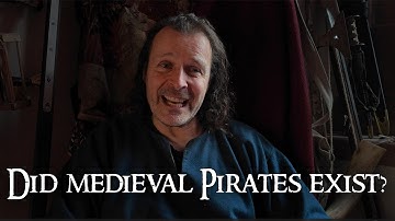 What were real MEDIEVAL PIRATES like?