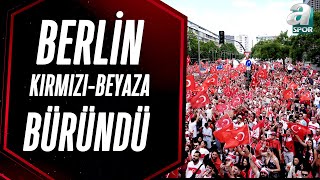 Hollanda - Türkiye Maçı Öncesi Berlin Sokakları Kırmızı-Beyaza Büründü! / A Spor / Spor Gündemi