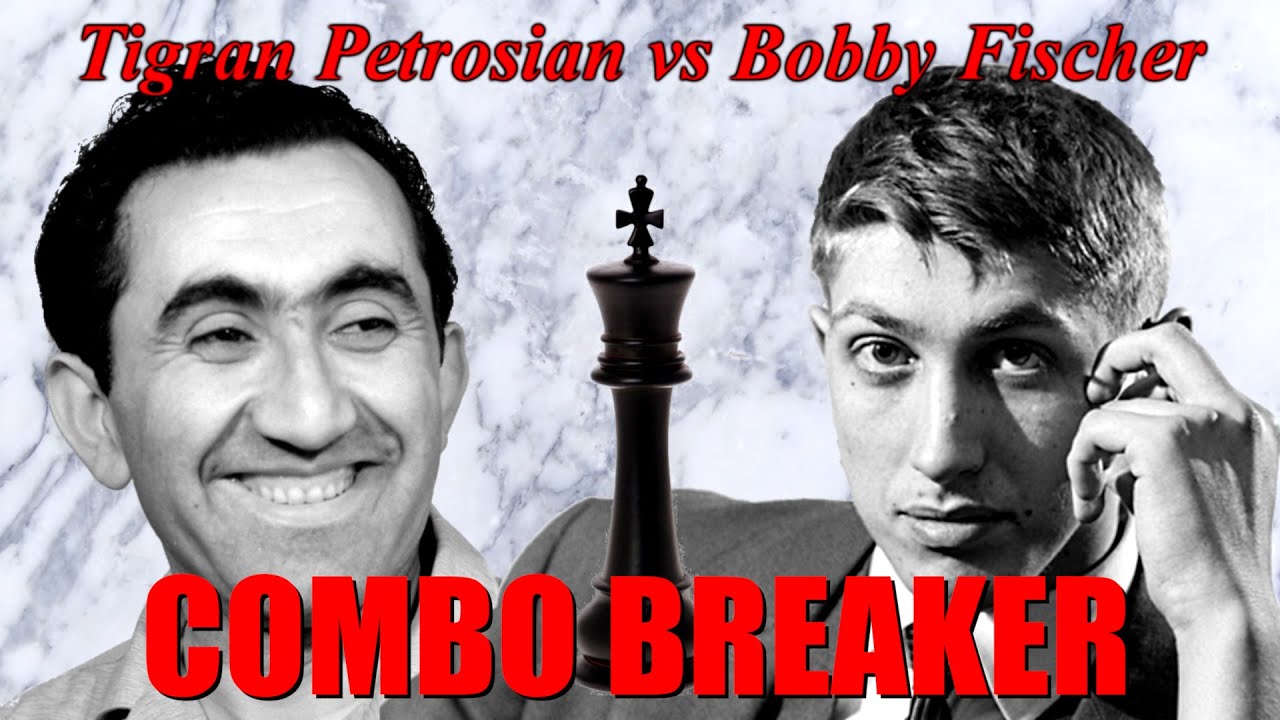 Scacchi 673 - Petrosian vs Fischer - Combo Breaker - [B82] 1971