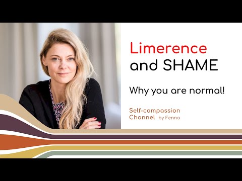 Limerence and Shame - Like Peas in a Pod