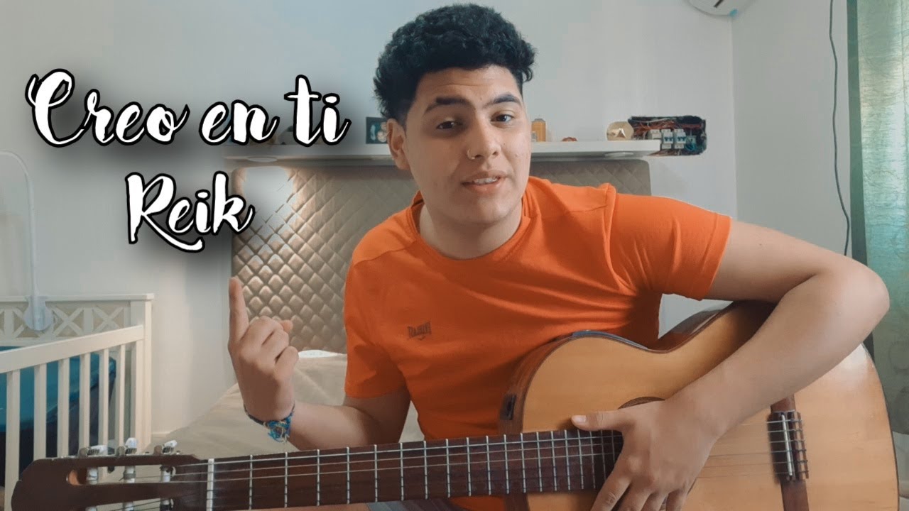 TUTORIAL DE GUITARRA - CREO EN TI (Reik) FÁCIL!