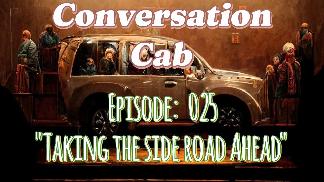 Episode 025:  Taking the Side Road Ahead