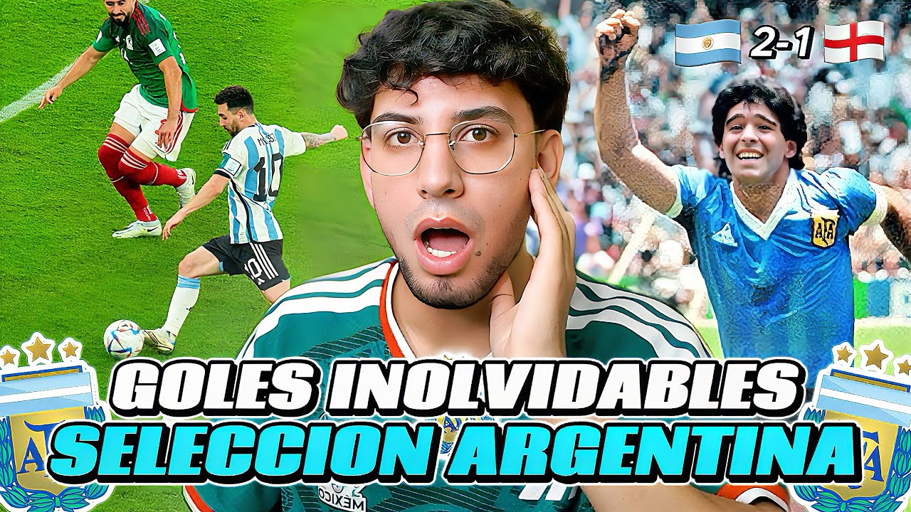 REACCIÓN MEXICANA A GOLES HISTÓRICOS DE LA SELECCIÓN ARGENTINA 