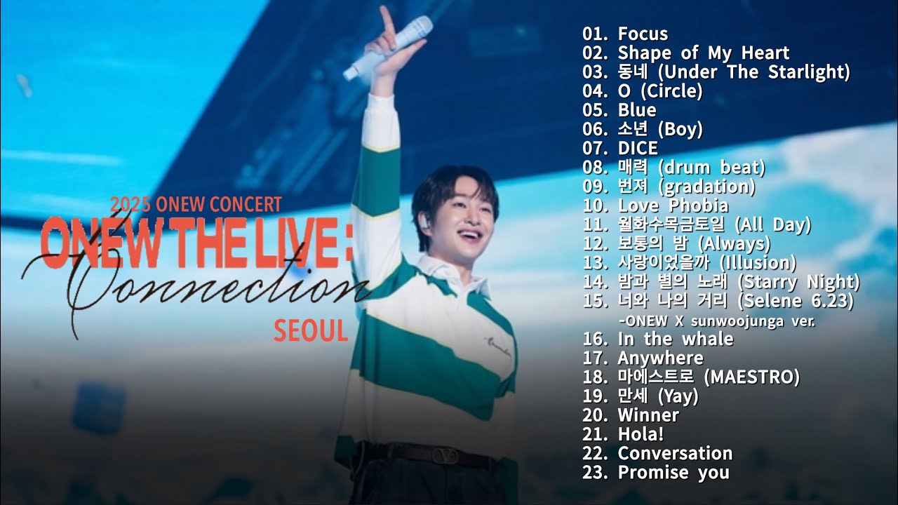 Playlist 「2025 ONEW CONCERT | ONEW THE LIVE:CONNECTION」in Seoul Day3❤️ (歌詞KR/カナルビ)