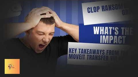 CLOP Ransomware Gang - Exploits MOVEit Vulnerability